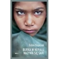 Felietony i reportaże - Edyta Stępczak Burka w Nepalu nazywa się sari - miniaturka - grafika 1