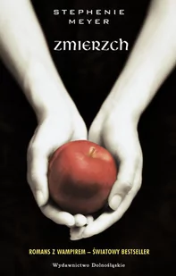 Zmierzch BR Stephenie Meyer - Literatura popularno naukowa dla młodzieży Zmierzch BR Stephenie Meyer - Literatura popularno naukowa dla młodzieży - miniaturka - grafika 1