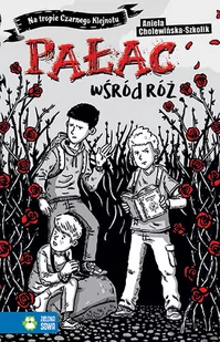 Pałac wśród róż. Na tropie Czarnego Klejnotu. Tom 2 - Książki edukacyjne - miniaturka - grafika 2