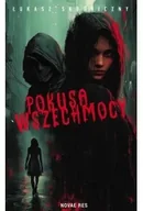 E-booki - thrillery - Pokusa wszechmocy - miniaturka - grafika 1