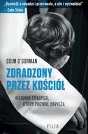 Publicystyka - Zdradzony przez Kościół. Historia chłopca, który.. - miniaturka - grafika 1