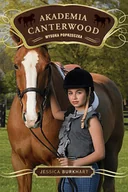 Literatura popularno naukowa dla młodzieży - Wysoka poprzeczka. Akademia Canterwood. Tom 1 - miniaturka - grafika 1