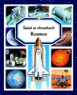 Świat w obrazkach. Kosmos - Nauka - miniaturka - grafika 1