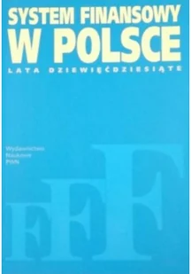 System finansowy w Polsce Lata dziewięćdziesiąte - Biznes - miniaturka - grafika 1