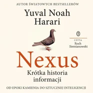 Nexus. Krótka historia informacji od epoki kamienia do sztucznej inteligencji