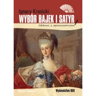 Lektury szkoła podstawowa - Wydawnictwo IBIS Wybór bajek i satyr. Lektura z opracowaniem - Ignacy Krasicki - miniaturka - grafika 1