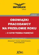 E-booki - biznes i ekonomia - Opracowanie zbiorowe Obowiązki pracodawcy na przełomie roku  o czym trzeba pamiętać - miniaturka - grafika 1