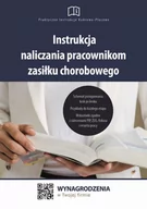 E-booki - prawo - Instrukcja naliczania pracownikom zasiłku chorobowego - miniaturka - grafika 1