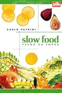 Książki kucharskie - Slow food. Prawo do smaku - miniaturka - grafika 1