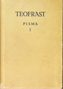 Teofrast Pisma I - Biografie i autobiografie - miniaturka - grafika 1