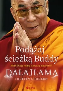 Podążaj ścieżką Buddy Dalajlama,thubten Chodron - Nauka - miniaturka - grafika 2