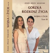 Literatura obyczajowa - Wojna i życie T.3 Gorzka rozkosz życia - miniaturka - grafika 1