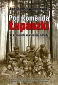Historia świata - Pod komendą Łupaszki. W szponach sowieckiej zdrady - miniaturka - grafika 1