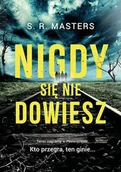 Kryminały - Słowne (dawniej Burda Książki) Nigdy się nie dowiesz wyd. kieszonkowe - S.R. Masters - miniaturka - grafika 1