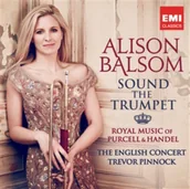 Muzyka klasyczna - Sound The Trumpet Royalmusic Of Purcell And Handel Alison Balsom - miniaturka - grafika 1