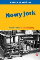 Felietony i reportaże - Nowy Jork. Przewodnik niepraktyczny - miniaturka - grafika 1