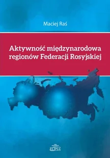 Raś Maciej Aktywno$214ć międzynarodowa regionów Federacji Rosyjskiej - Polityka i politologia - miniaturka - grafika 1