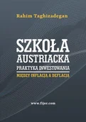 Ekonomia - Fijorr Szkoła austriacka praktyka inwestowania - Taghizadegan Rahim - miniaturka - grafika 1