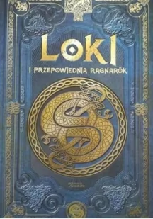 Loki i przepowiednia Ragnarok - Literatura przygodowa - miniaturka - grafika 1