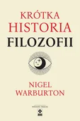 Filozofia i socjologia - Wydawnictwo RM Krótka historia filozofii - Nigel Warburton - miniaturka - grafika 1