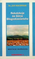 Religia i religioznawstwo - Rekolekcje na Górze Błogosławieństw - miniaturka - grafika 1