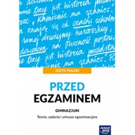 Lektury szkoły średnie - Nowa Era Język Polski Gimnazjum Przed egzaminem Teoria zadania i arkusze egzaminacyjne   - Praca zbiorowa - miniaturka - grafika 1