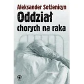 Historia świata - Rebis Oddział chorych na raka - Aleksander Sołżenicyn - miniaturka - grafika 1