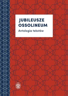 Jubileusze Ossolineum - Eseje - miniaturka - grafika 1
