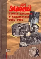 Historia świata - Solidarno���� Ziemia Radomska w dokumentach 1980-1989 - miniaturka - grafika 1