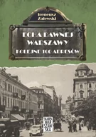 Felietony i reportaże - Skarpa Warszawska Echa dawnej Warszawy Kolejne 100 adresów Tom 2 - Zalewski Ireneusz - miniaturka - grafika 1