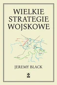 Historia świata - Wielkie strategie wojskowe - miniaturka - grafika 1
