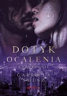 Pozostałe książki - Dotyk ocalenia. Wyzwolenie - miniaturka - grafika 1