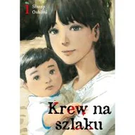 Komiksy dla dorosłych - Krew na szlaku. Tom 1 - miniaturka - grafika 1