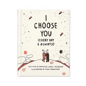 Pozostałe książki - Compendium Publishing & Communications I Choose You (Every Day & Always) - miniaturka - grafika 1