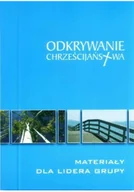 Religia i religioznawstwo - Odkrywanie Chrześcijaństwa Materiały dla lidera grupy - miniaturka - grafika 1