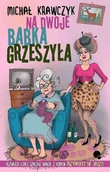 E-booki - kultura i sztuka - Na dwoje babka grzeszyła - miniaturka - grafika 1