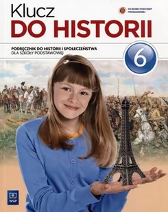 WSiP Klucz do historii 6 Podręcznik. Klasa 6 Szkoła podstawowa Historia - Wojciech Kalwat, Małgorzata Lis - Podręczniki dla szkół podstawowych - miniaturka - grafika 1