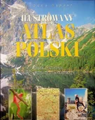 Przewodniki - Ilustrowany atlas Polski - miniaturka - grafika 1