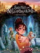 Komiksy dla dzieci - Siostry Niezapominajki. Miłości Kasjopei. Tom 2 - Giovanni Di Gregorio, Alessandro Barbucci - komiks - miniaturka - grafika 1