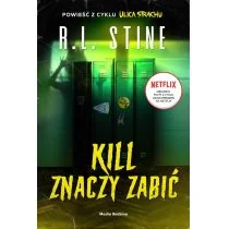 Media Rodzina Ulica Strachu. Kill znaczy zabić - Kryminały - miniaturka - grafika 2