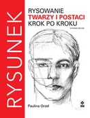 Poradniki hobbystyczne - Rysowanie twarzy i postaci krok po kroku - miniaturka - grafika 1