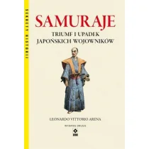 Rm Samuraje Triumf i upadek japońskich wojowników - Historia świata Rm Samuraje Triumf i upadek japońskich wojowników - Historia świata - miniaturka - grafika 1