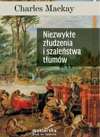 E-booki - biznes i ekonomia - Niezwykłe złudzenia i szaleństwa tłumów - miniaturka - grafika 1