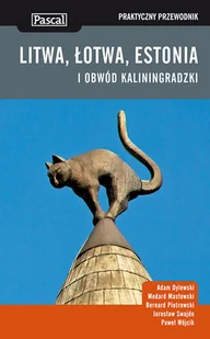 Litwa, Łotwa, Estonia i Obwód Kaliningradzki - Przewodniki - miniaturka - grafika 1