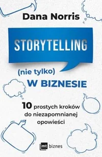 Storytelling (nie tylko) w biznesie - Biznes - miniaturka - grafika 1