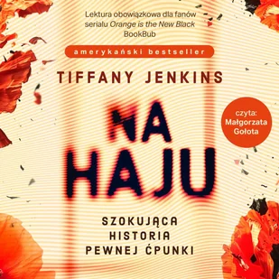 Na haju. Szokująca historia pewnej ćpunki - Audiobooki - literatura faktu - miniaturka - grafika 1