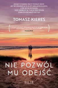 Nie pozwól mu odejść - Literatura obyczajowa - miniaturka - grafika 2
