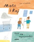 Powieści i opowiadania - Zakamarki Mats i Roj Ktoś się wprowadza - Eva Lindstrom - miniaturka - grafika 1