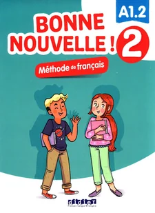 DIDIER Bonne Nouvelle! 2 Methode de francais A1.2  +CD - Pozostałe języki obce - miniaturka - grafika 1