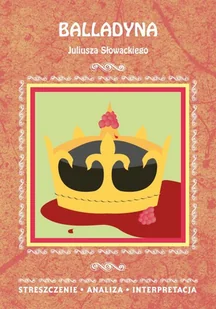 Balladyna Juliusza Słowackiego PRACA ZBIOROWA - E-booki - lektury - miniaturka - grafika 1